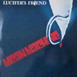 Lucifer's Friend : Mean Machine